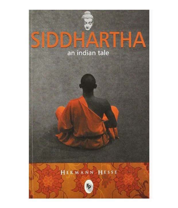 SIDDHARTHA: An Indian Tale